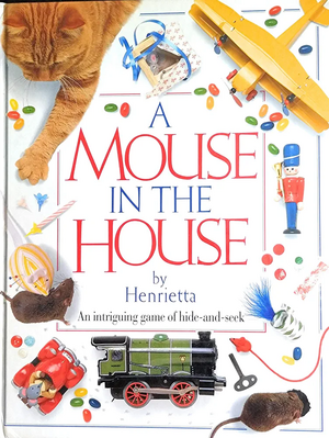 A Mouse In The House by Jane Yorke