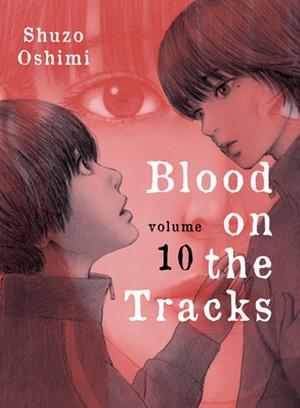 Кровавый след, Vol. 10 by Shuzo Oshimi