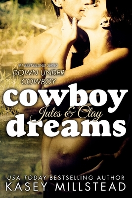 Cowboy Dreams by Kasey Millstead