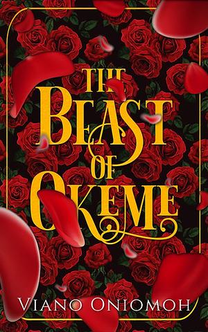 The Beast of Okeme by Viano Oniomoh