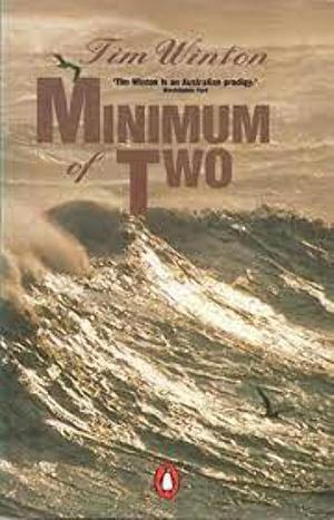 Minimum of Two by Tim Winton
