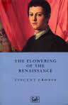 The Flowering of the Renaissance by Vincent Cronin
