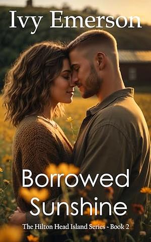 Borrowed Sunshine by Ivy Emerson