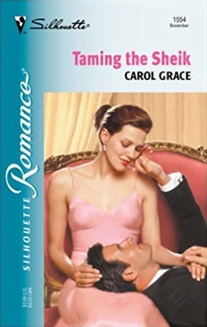 Taming The Sheik by Carol Grace