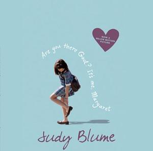 Are You There God? It's Me, Margaret by Judy Blume