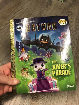 Little Golden Funko Pop Batman: Joker's Parade  by David Croatto