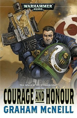 Courage and Honour by Graham McNeill