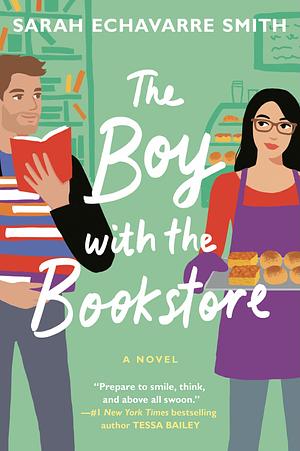 The Boy with the Bookstore by Sarah Echavarre Smith