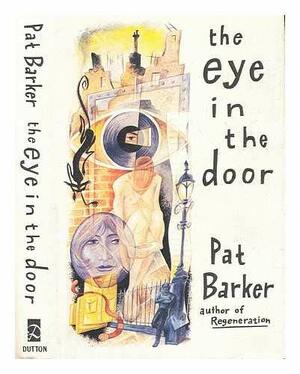The Eye in the Door by Pat Barker