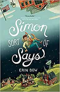 Simon Sort of Says by Will Collyer, Erin Bow
