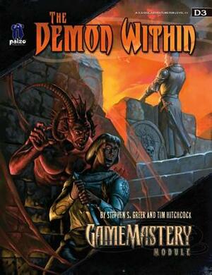 Gamemastery Module: The Demon Within by Paizo Staff