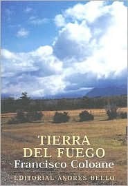 Tierra del Fuego by Francisco Coloane