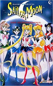 Sailor Moon 04:Der Silberkristall by Naoko Takeuchi