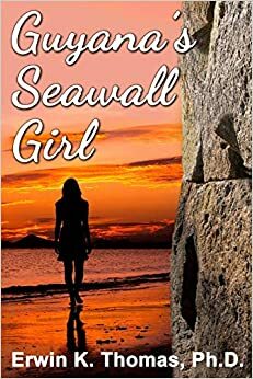 Guyana's Seawall Girl by Erwin K. Thomas