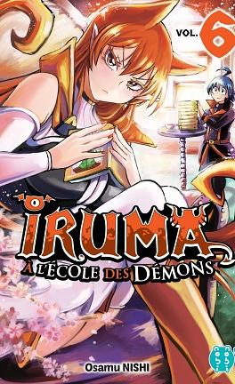 Iruma à l'école des démons Tome 6, Volume 6 by Osamu Nishi