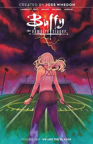Buffy the Vampire Slayer Vol. 10 by Marianna Ignazzai, Jeremy Lambert, Jeremy Lambert