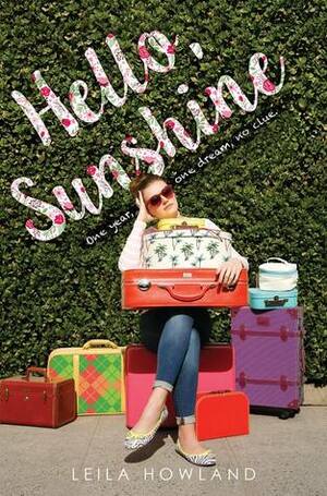 Hello, Sunshine by Leila Howland