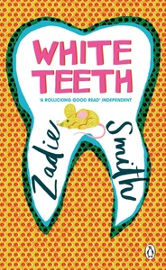 White Teeth by Zadie Smith