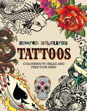Adult Colouring - Tattoos (Inspired Colouring) by Parragon Books