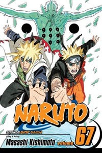 Naruto, Vol. 67: An Opening by Masashi Kishimoto