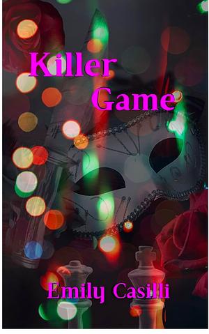 Killer Game by Emily Casilli