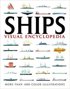 Visual Encyclopedia of Ships by David Ross