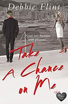 Take a Chance on Me by Debbie Flint