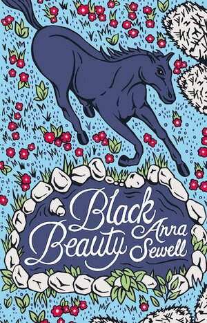 Black Beauty by Anna Sewell