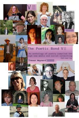The Poetic Bond V by Trevor Maynard