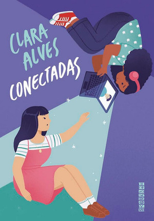 Conectadas by Clara Alves