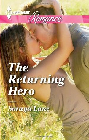 The Returning Hero by Soraya M. Lane