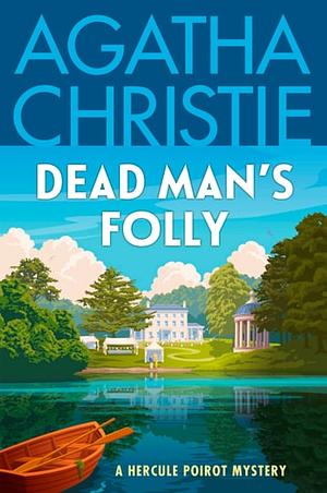 Dead Man's Folly: A Hercule Poirot Mystery by Agatha Christie