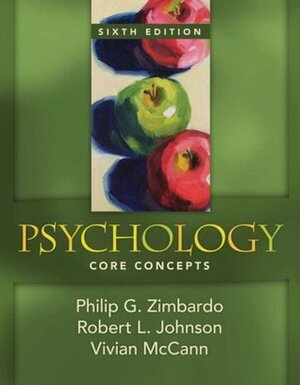 Psychology: Core Concepts by Philip G. Zimbardo, Robert L. Johnson, Vivian McCann