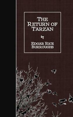 The Return of Tarzan by Edgar Rice Burroughs