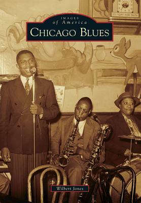 Chicago Blues by Wilbert Jones