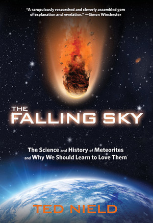 The Falling Sky: The Science and History of Meteorites and Why We Should Learn to Love Them by Ted Nield, Granta: The Magazine of New Writing