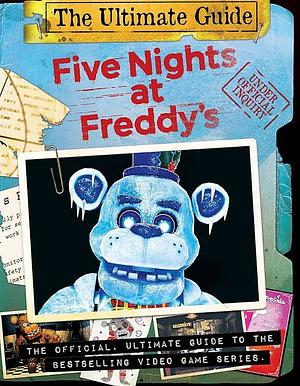 The Freddy Files The Ultimate Guide  by Scott Cawthon