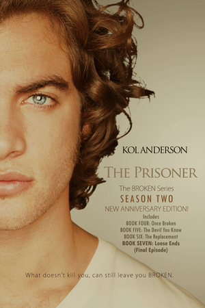 Broken Series Season Two by Kol Anderson