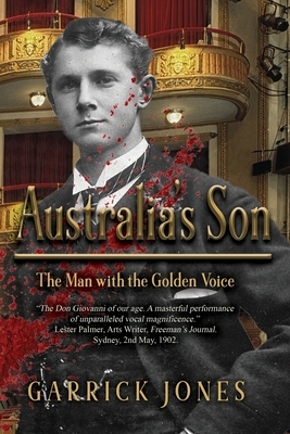 Australia's Son: The Man with the Golden Voice by Garrick Jones