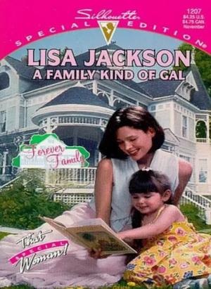 A Family Kind of Gal by Lisa Jackson