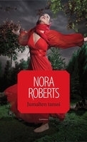 Jumalten tanssi by Nora Roberts