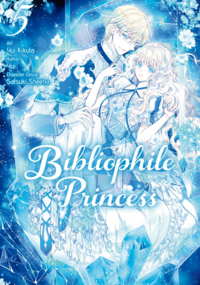 Bibliophile Princess (Manga) Vol. 5 by Yui