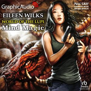 Mind Magic [Dramatized Adaptation] by Eileen Wilks