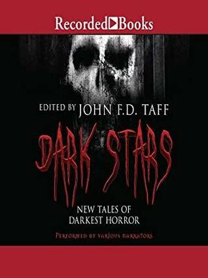 Dark Stars: New Tales of Darkest Horror by John F.D. Taff