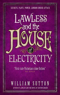 Lawless and the House of Electricity by William Sutton, William Sutton