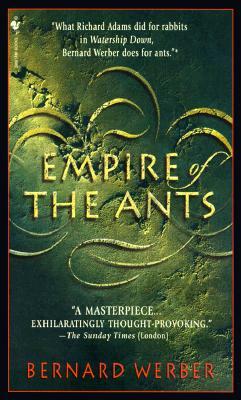 Empire of the Ants by Bernard Werber