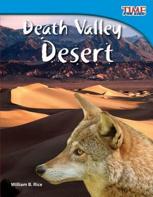 Death Valley Desert (Fluent Plus) by William B. Rice