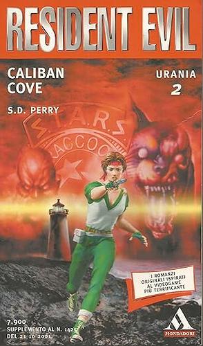 Resident Evil. Caliban Cove by S.D. Perry