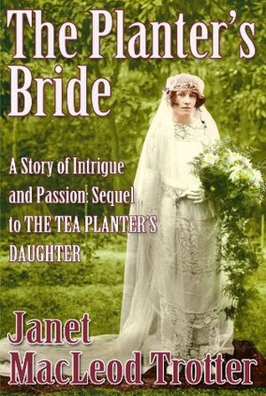 The Planter's Bride by Janet MacLeod Trotter