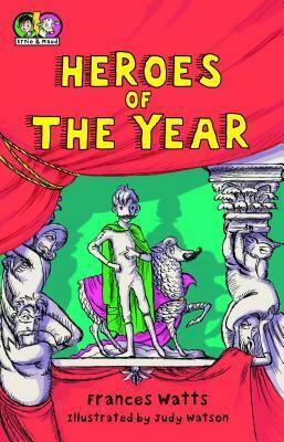 Heroes of the Year by Frances Watts, Judy Watson